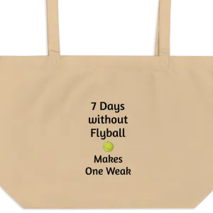 7 Days Without Flyball X-Large Tote/ Shopping Bags
