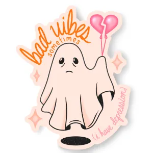 Bad Vibes Sometimes Sticker