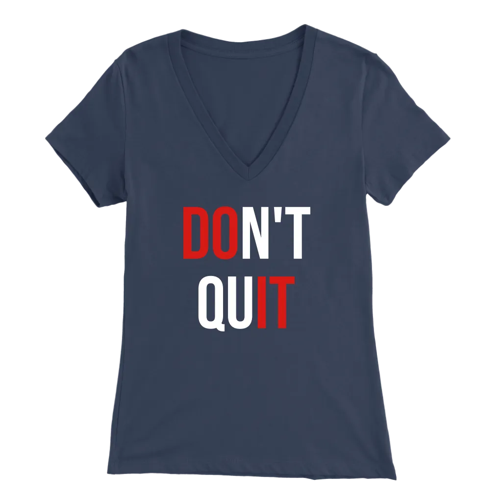 Don't Quit | Unisex