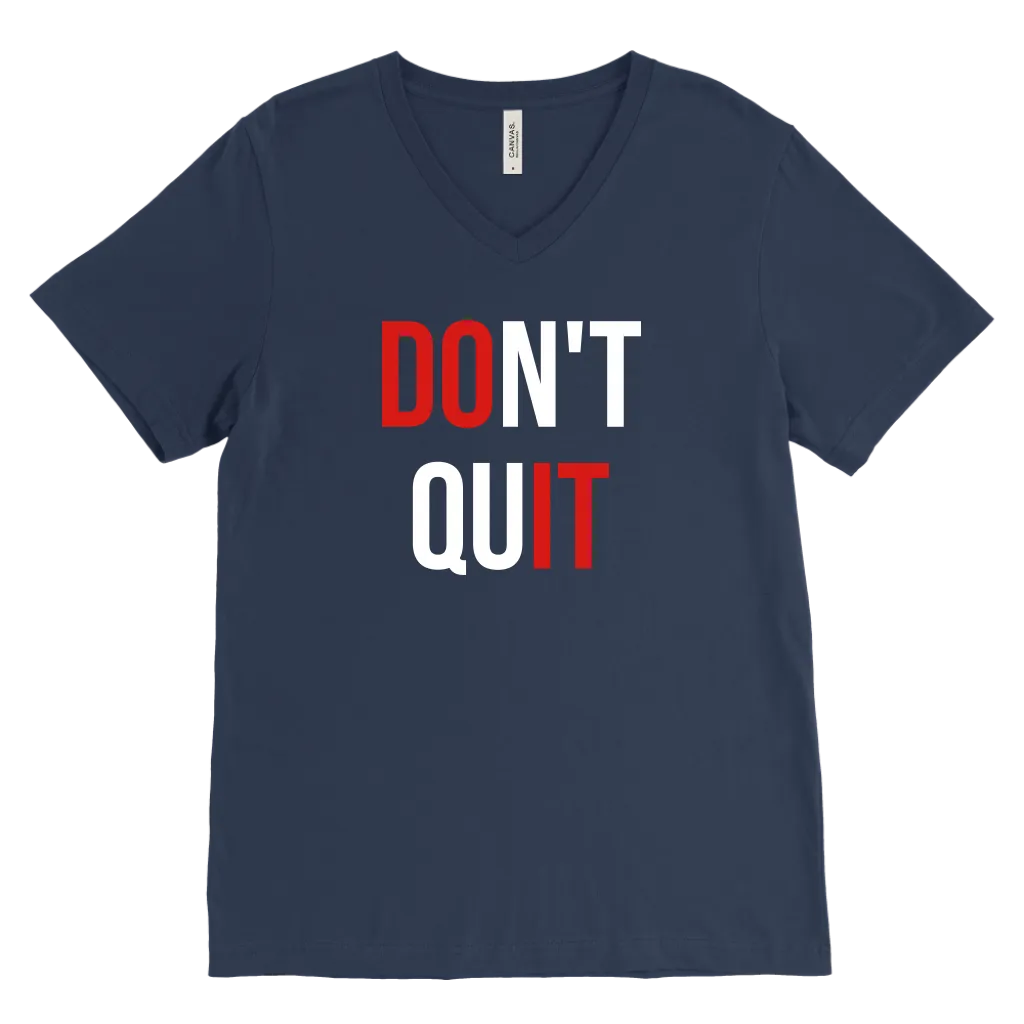 Don't Quit | Unisex