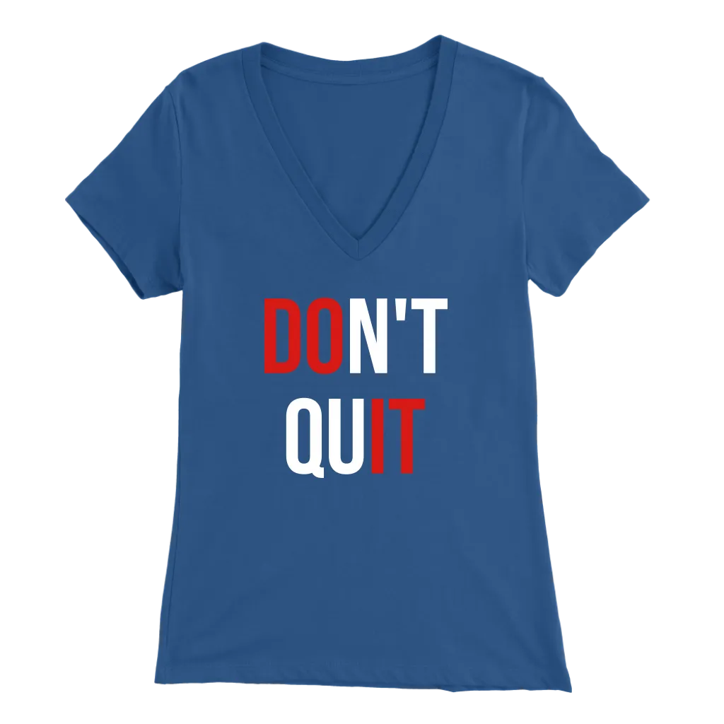 Don't Quit | Unisex