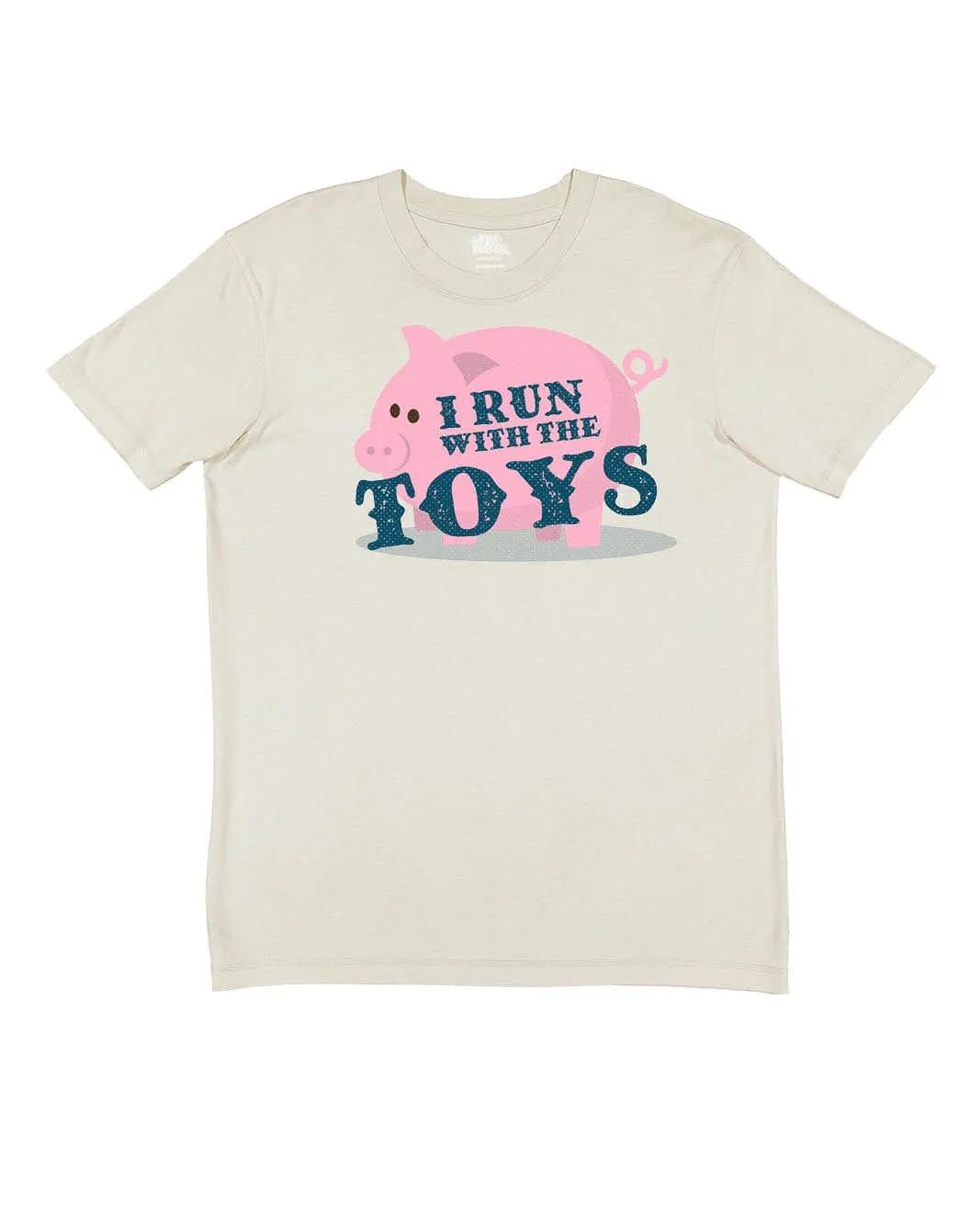 I Run With the Toys (Pig)