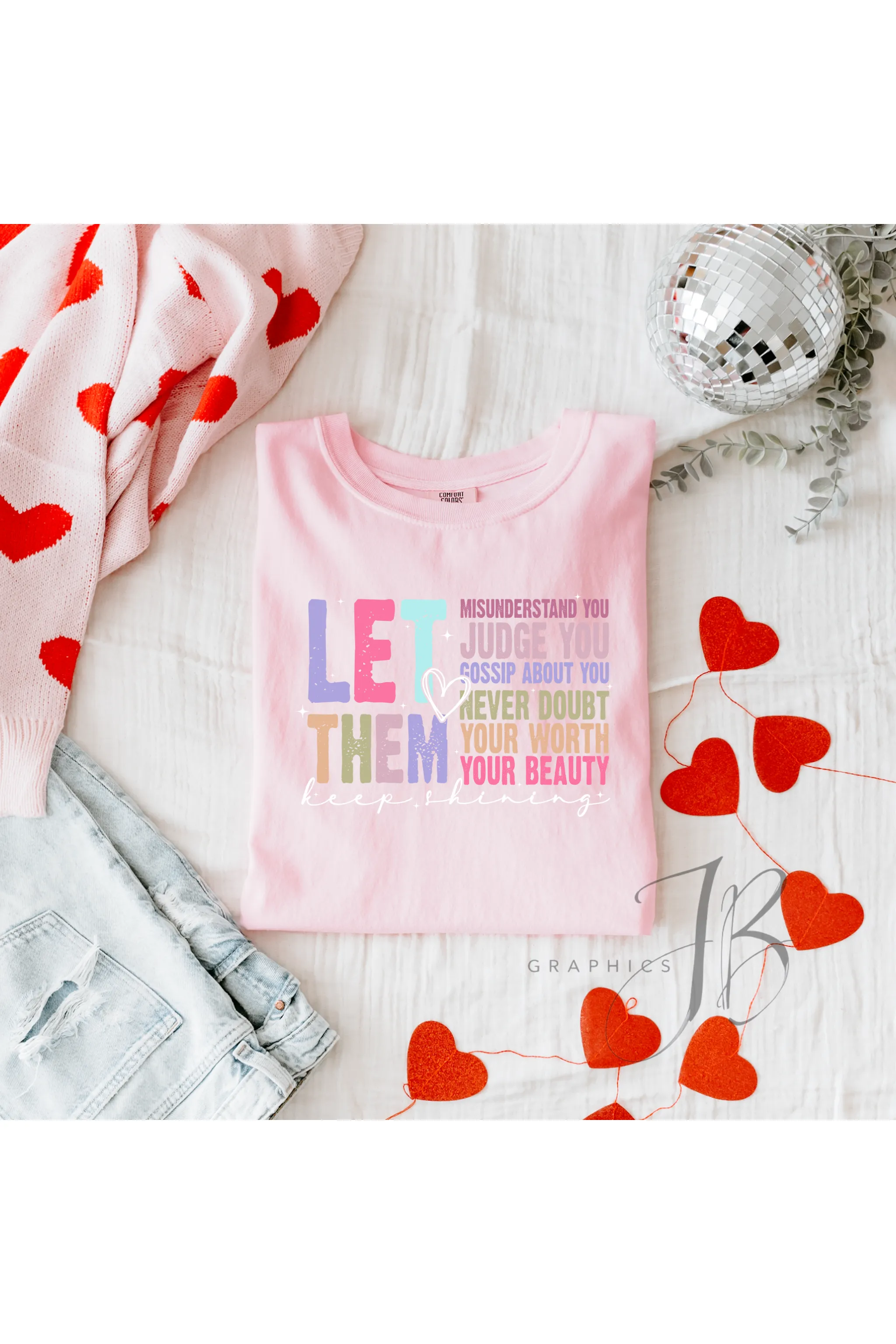 Let Them Comfort Colors T-Shirt
