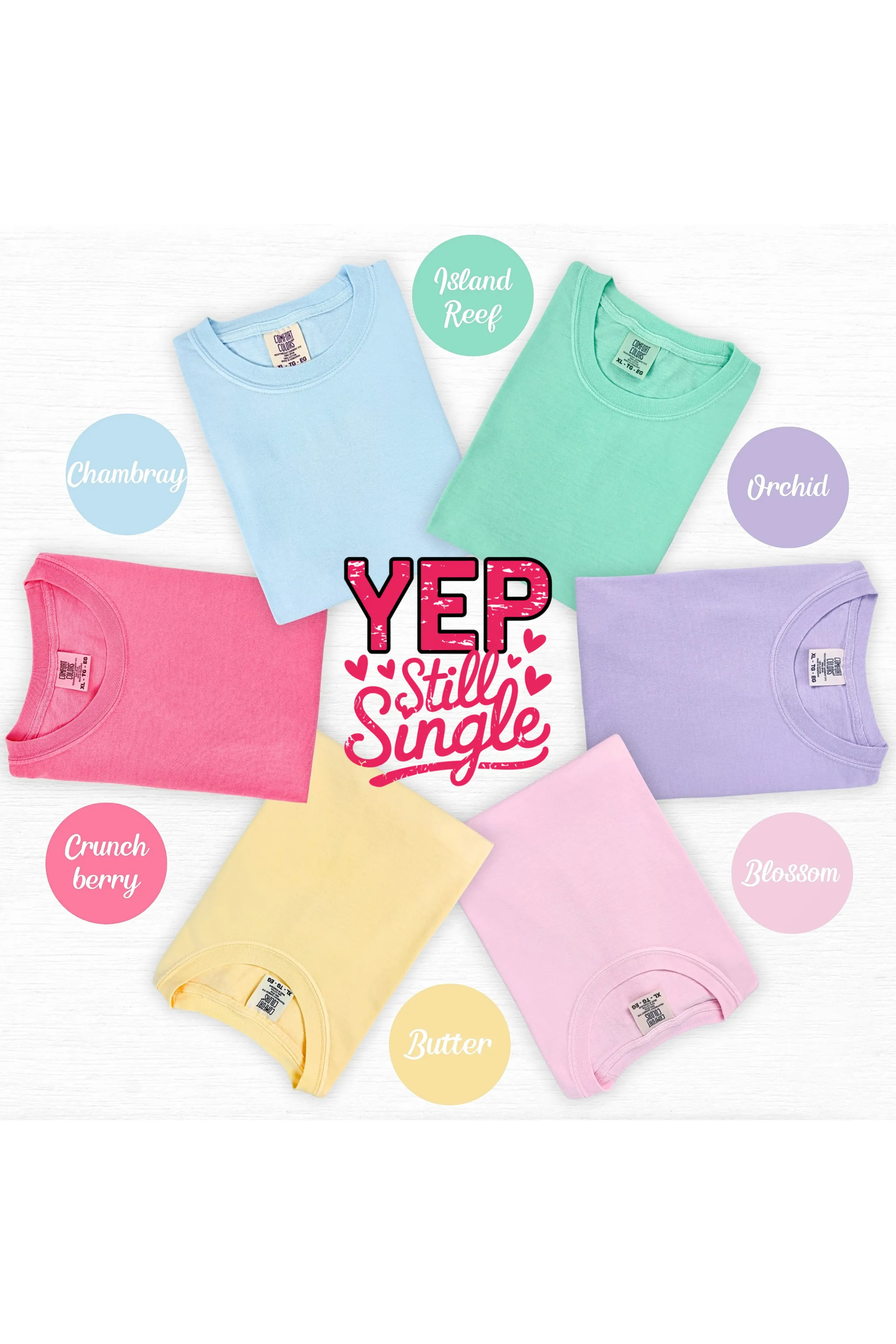 YEP Still Single Tee